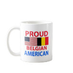 Proud Belgian American Mugs