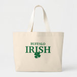 Proud BUFFALO IRISH! St Patrick's Day Canvas Bag