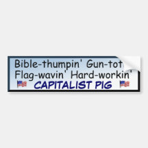 Proud Capitalist Pig Bumper Stickers