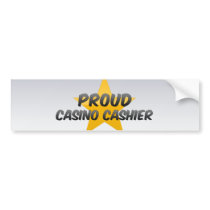 Proud Casino Cashier Bumper Stickers