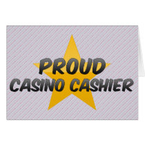 Proud Casino Cashier Greeting Cards