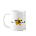Proud Child Life Specialist Coffee Mug