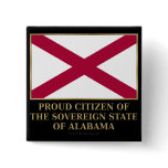 Proud Citizen of  Alabama Pinback Button
