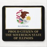 Proud Citizen of  Illinois Mouse Pads