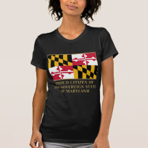Proud Citizen of Maryland Tee Shirts