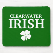 Proud CLEARWATER IRISH! St Patrick's Day Mousepads