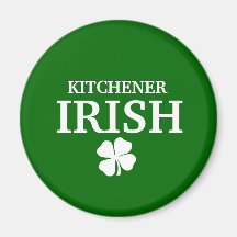 Proud Custom Kitchener Irish City T-Shirt Magnet