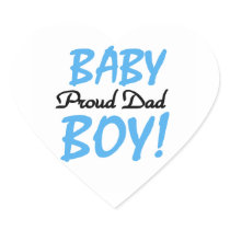 Proud Dad Baby Boy Gifts Heart Sticker
