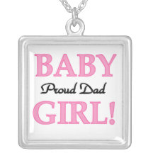 Proud Dad Baby Girl Gifts Pendant