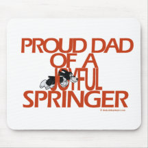 Proud Dad Of A Joyful Springer Mousepads