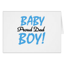 Proud Dad of Baby Boy Tshirts and Gifts Card