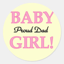Proud Dad of Baby Girl Tshirts and Gifts Stickers