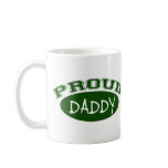 Proud Daddy (Green) Mug