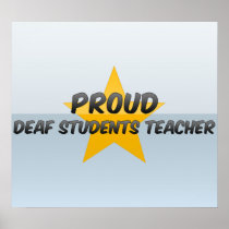 Proud Deaf Students Teacher Poster