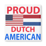 Proud Dutch American Magnets