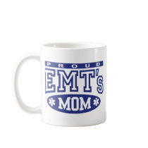 Proud EMT's Mom Mug