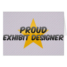 Proud Exhibit Designer Greeting Cards