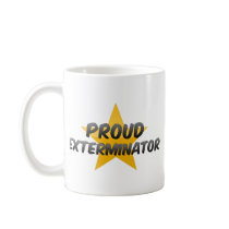 Proud Exterminator Mugs