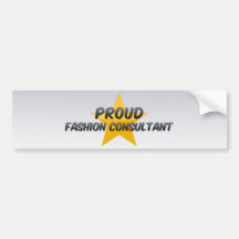 Proud Fashion Consultant Bumper Sticker