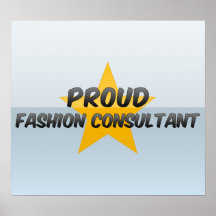 Proud Fashion Consultant Posters