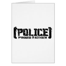 Proud Father - POLICE Tattered Cards