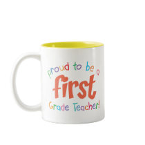 Proud First Grade Teacher Mug