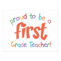 Proud First Grade Teacher Postcard