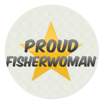 Proud Fisherwoman Round Stickers