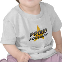 Proud Foreman T Shirt