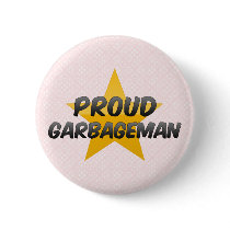 Proud Garbageman Pinback Buttons