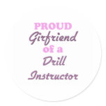 Proud Girlfriend of a Drill Instructor stickers