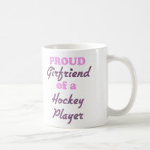 Proud Girlfriend of a Hockey Player Coffee Mug