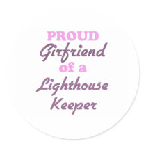 Proud Girlfriend of a Lighthouse Keeper Stickers