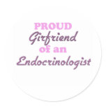 Proud Girlfriend of an Endocrinologist stickers