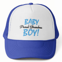 Proud Grandma Baby Boy T shirts and Gifts Trucker Hat