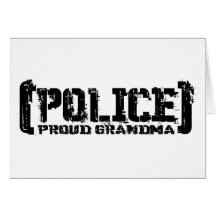 Proud Grandma - POLICE Tattered Greeting Card