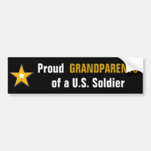 Proud Grandparents of a US Soldier Bumper Sticker