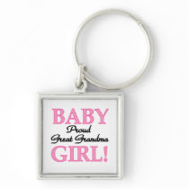 Proud Great Grandma Baby Girl Gifts Key Chains