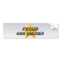 Proud Hair Dresser Bumper Sticker