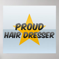 Proud Hair Dresser Poster