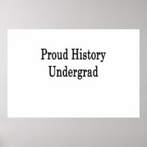 Proud History Undergrad Print