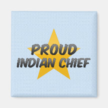 Proud Indian Chief Fridge Magnet