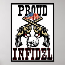 Proud Infidel! Posters