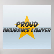 Proud Insurance Lawyer Print
