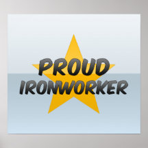 Proud Ironworker Poster