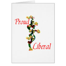Proud Liberal Greeting Card