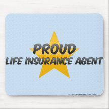 Proud Life Insurance Agent Mousepad