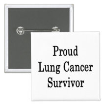 Proud Lung Cancer Survivor Pinback Buttons