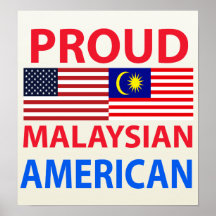 Proud Malaysian American Poster