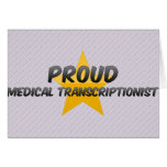 Proud Medical Transcriptionist Greeting Cards